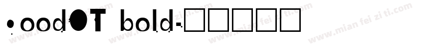 goodOT bold字体转换